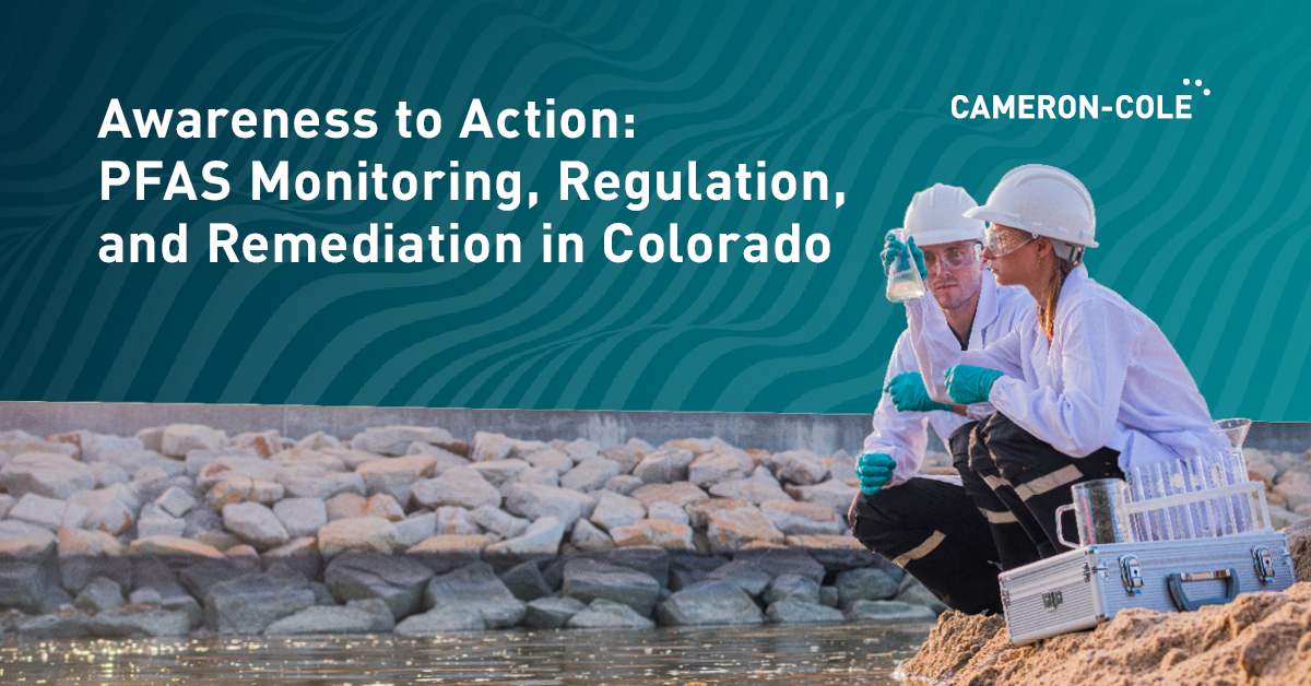 Awareness to Action: PFAS Monitoring, Regulation, and Remediation in Colorado image